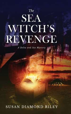 The Sea Witch's Revenge de Susan Diamond Riley