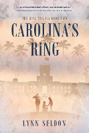 Carolina's Ring de Lynn Seldon