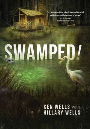 Swamped! de Ken Wells