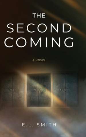 The Second Coming de E. L. Smith