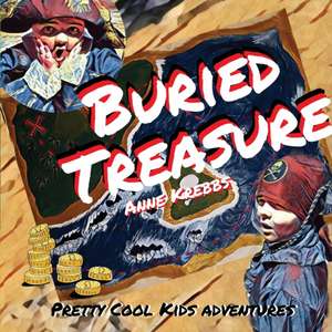 Buried Treasure de Anne Krebbs