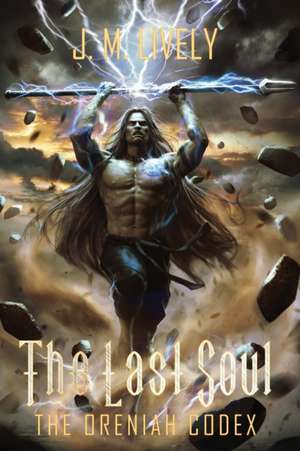 The Last Soul de Jonathon Lively