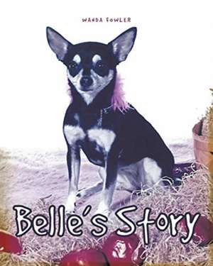 Belle's Story de Wanda Fowler