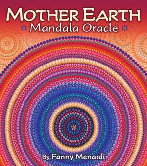 Mother Earth Mandala Oracle de Fanny Menardi