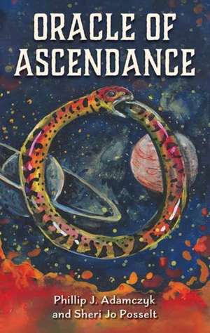 Oracle of Ascendance de Sheri Jo Posselt