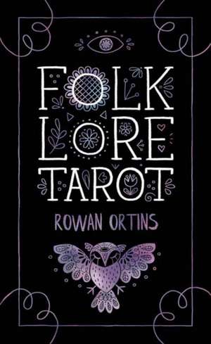 Folk Lore Tarot de Rowan Ortins