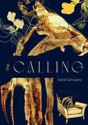 The Calling de Sarah Schwartz