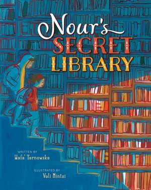 Nour's Secret Library de Wafa' Tarnowska