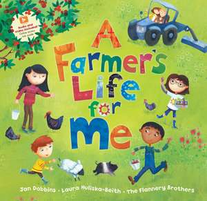 A Farmer's Life for Me de Jan Dobbins