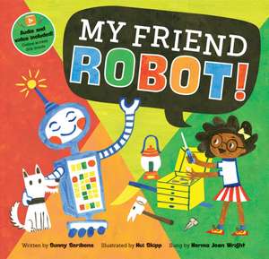 My Friend Robot de Sunny Scribens