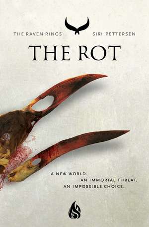 The Rot: The Raven Rings Part 2 de Siri Pettersen