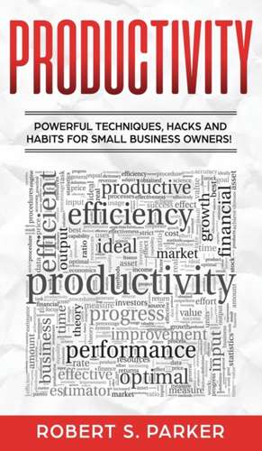 Productivity de Robert S. Parker