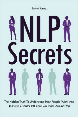 NLP Secrets de Joseph Sperry