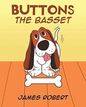 Buttons the Basset de James Robert