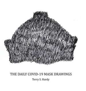 The Daily COVID-19 Mask Drawings de Terry S Hardy