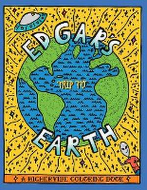 Edgar's Trip to Earth de David S Schwartz