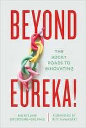 Beyond Eureka! de Marylene Delbourg-Delphis