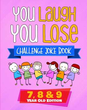 You Laugh You Lose Challenge Joke Book de Natalie Fleming