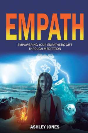 Empath de Ashley Jones