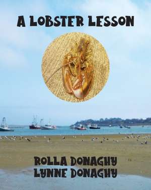 A Lobster Lesson de Rolla Donaghy