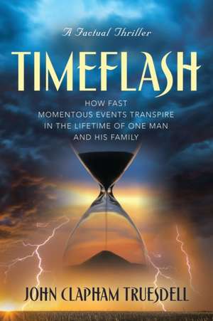 TIMEFLASH de John Clapham Truesdell