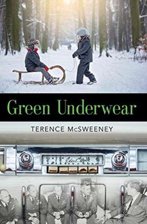 Green Underwear de Terence McSweeney