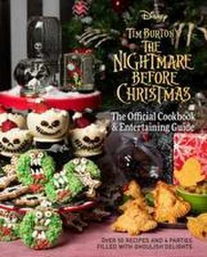 The Nightmare Before Christmas: The Official Cookbook & Entertaining Guide de Kim Laidlaw