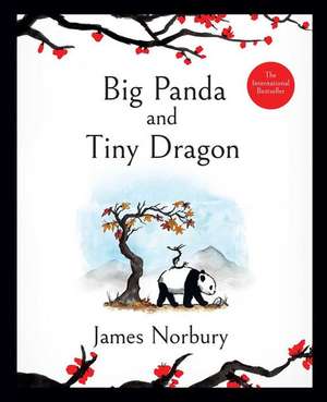 Big Panda and Tiny Dragon de James Norbury