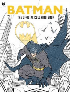 Batman: The Official Coloring Book de Insight Editions