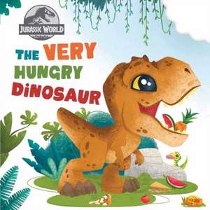 Insight Kids: Jurassic World: The Very Hungry Dinosaur de Insight Editions