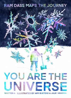 You Are the Universe: RAM Dass Maps the Journey (Be Here Now; YA Graphic Novel; Meditation for Teens) de Amy Buetens