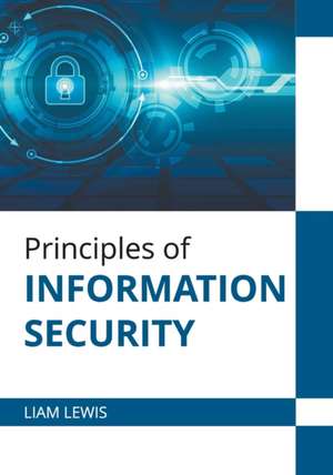 Principles of Information Security de Liam Lewis