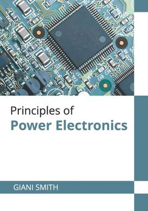 Principles of Power Electronics de Giani Smith