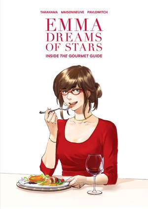 Emma Dreams of Stars: Inside the Gourmet Guide de Emmanuelle Maisonneu