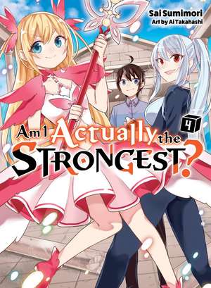 Am I Actually the Strongest? 4 (light novel) de Sai Sumimori