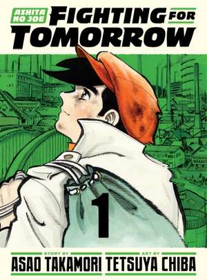 Ashita no Joe: Fighting for Tomorrow 1 de Asao Takamori