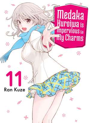 Medaka Kuroiwa Is Impervious to My Charms 11 de Ran Kuze