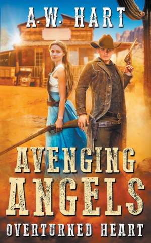 Avenging Angels de A. W. Hart