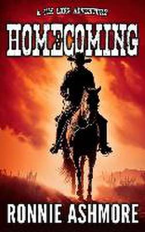 Homecoming: Jim Long Westerns: Book 1 de Ronnie Ashmore