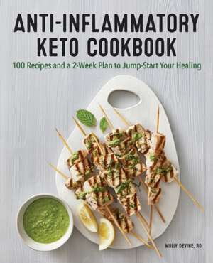 Anti-Inflammatory Keto Cookbook de Molly Devine