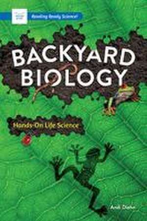 Backyard Biology de Andi Diehn