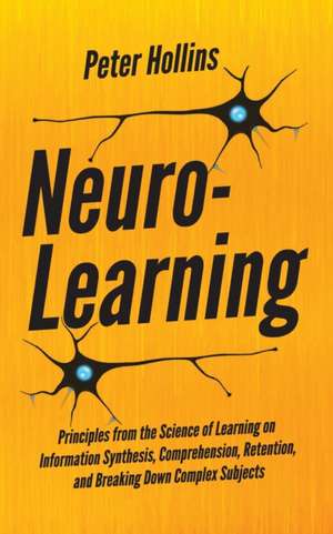 Neuro-Learning de Peter Hollins