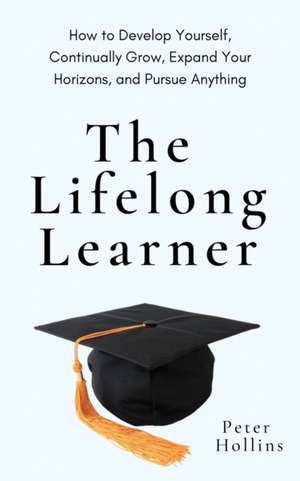 Lifelong Learner de Peter Hollins