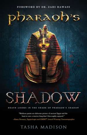 Pharaoh's Shadow de Tasha Madison