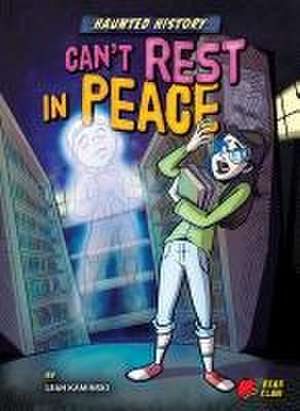 Can't Rest in Peace de Leah Kaminski