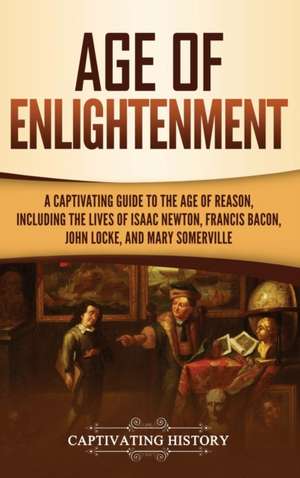 Age of Enlightenment de Captivating History