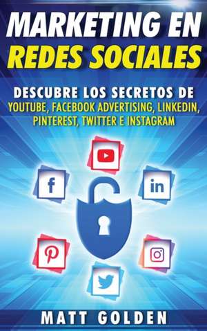 Marketing en redes sociales de Matt Golden