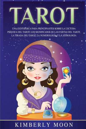 Tarot de Kimberly Moon