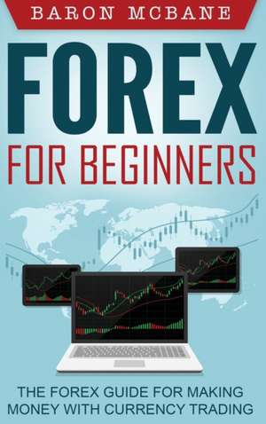 Forex for Beginners de Baron McBane