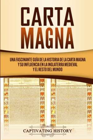 Carta Magna de Captivating History